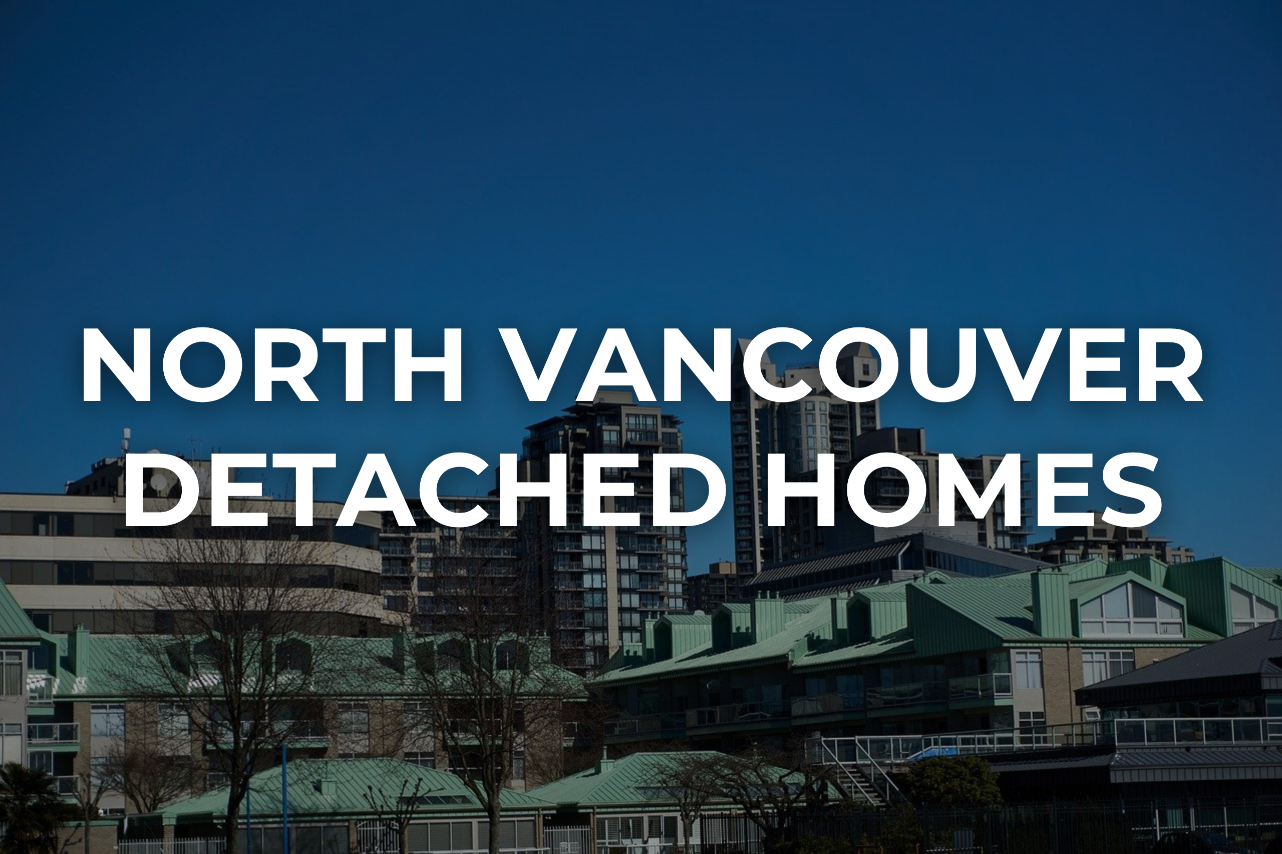 North Vancouver Property Listings